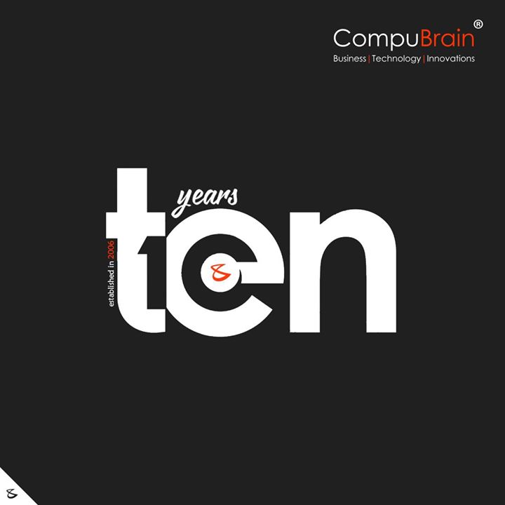 :: Ten Years, Rising & Shining ::
The Last 10 Years were Phenomenal and The Next 10 Years We Commit to Invest Heavily in People and Technology to ensure We Continue to Make the Internet a Better Place.
#10thAnniversary #CompuBrain