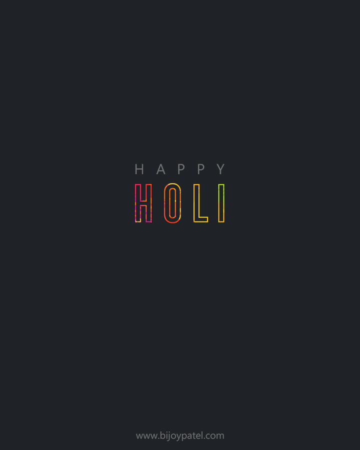 :: Happy H O L I :: 

#HappyHoli #Holihai #HoliFestival #IndianFestivals #Holi2018 #BijoyPatel #CompuBrain