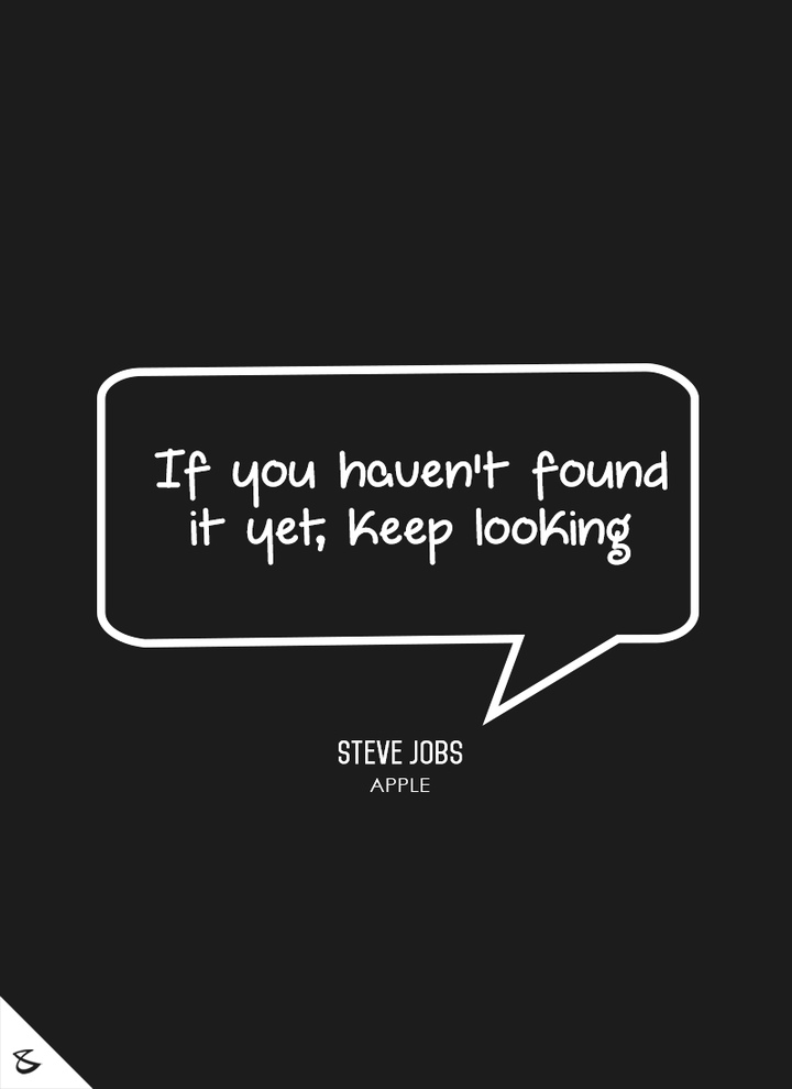 Don't stop until done! 

#BijoyPatel #SteveJobs
